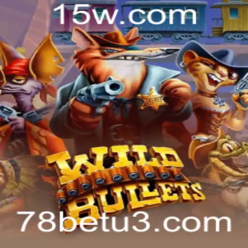 WildBullets: Aventuras Emocionantes no Mundo de 78bet